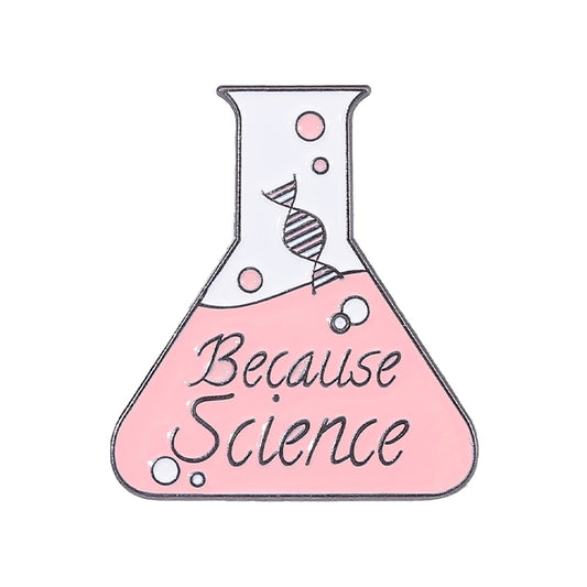 "Because Science" Pink Flask Pin