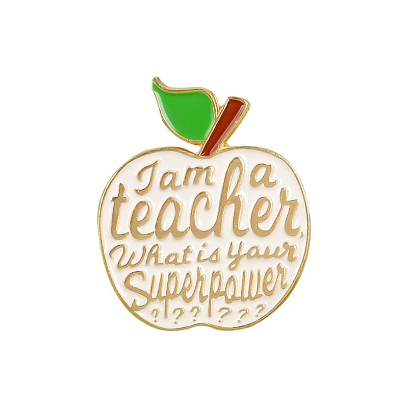 "I am a Teacher What is your Superpower" Pin - drtobe