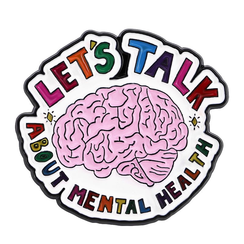 "Let's Talk About Mental Health" Pin - drtobe